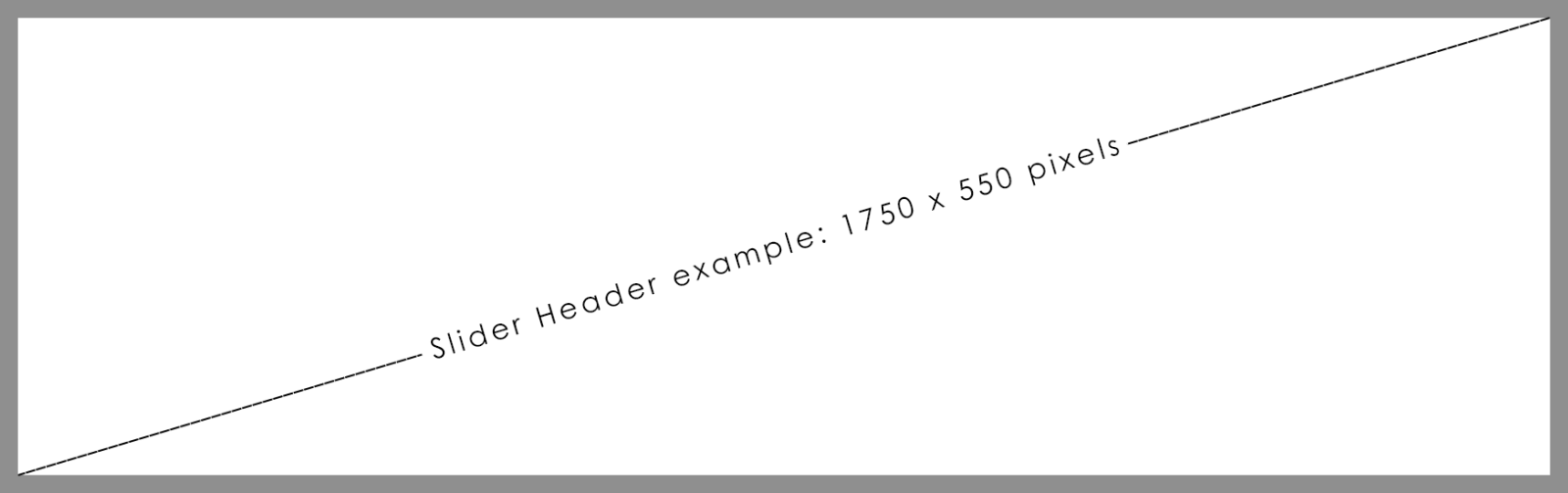 Example image showing the size of the slider header advert with sizing: 1750 x 550 pixels